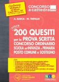 Concorso a cattedra 2019. Oltre 200 quesiti per la prova scritta. Concorso ordinario scuola dell'infanzia e primaria.Posto comune e sostegno. Con espansione online