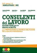 Concorso per consulenti del lavoro. Ultimi temi per le prove scritte