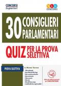 Concorso 30 consiglieri parlamentari. Quiz per la prova selettiva. Con software di simulazione