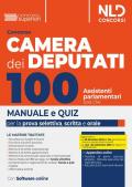 Concorso 100 assistenti parlamentari Camera dei deputati. Manuale per la prova selettiva, scritta e orale. Nuova ediz.