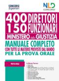 Concorso 400 Direttori e 150 Funzionari Ministero Giustizia 2020. Manuale per la prova orale