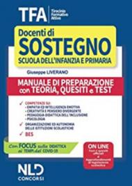 TFA. Tirocinio formativo attivo. Docenti di sostegno 2021: manuale scuola secondaria di primo e secondo grado. Con Contenuto digitale per download e accesso on line