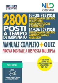 2800 posti a tempo determinato FG/COE: Funzionario esperto in gestione, rendicontazione e controllo. FA/COE: Funzionario esperto amministrativo giuridico. Manuale completo + quiz. Prova digitale a risposta multipla. Con Contenuto digitale per accesso on l