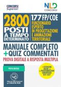 2800 posti tecnici a tempo determinato. 177 FP/COE: funzionario esperto in progettazione e animazione territoriale. Manuale completo + quiz commentati. Con espansione online