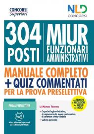 Concorso MIUR 304 posti di funzionari amministrativi. Nuova ediz.