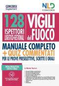 128 ispettori logistico-gestionali Vigili del Fuoco. Nuova ediz.