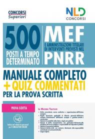 Concorso 500 posti alla Presidenza del Consiglio dei Ministri. Manuale completo + Quiz per la prova scritta. Con software di simulazione