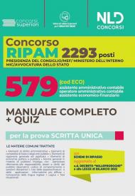 Concorso RIPAM. 2293 posti MEF, Presidenza del consiglio, Ministero dell'interno: manuale completo + quiz concorso 579 posti assistente amministrativo contabile, assistente economico finanziario