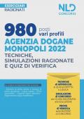 980 posti vari profili agenzia dogane monopoli 2022. Tecniche, simulazioni ragionate e quiz di verifica. Esercizi ragionati