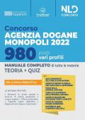 Concorso Agenzia Dogane Monopoli 2022. 980 posti vari profili. Manuale completo per la prova preselettiva. Con software di simulazione