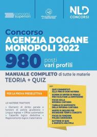 Concorso Agenzia Dogane Monopoli 2022. 980 posti vari profili. Manuale completo per la prova preselettiva. Con software di simulazione