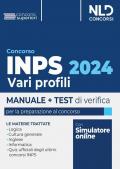 Concorso INPS 2024 vari profili. Manuale + test di verifica per la preparazione al concorso. Con Contenuto digitale per download e accesso on line: software di simulazione
