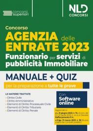 Concorso Agenzia delle Entrate 2023. Funzionario per servizi di pubblicità Immobiliare. Manuale + Quiz per la preparazione