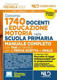 Concorso docente di educazione motoria 1740 posti. Manuale completo con test di verifica per la prova scritta e orale