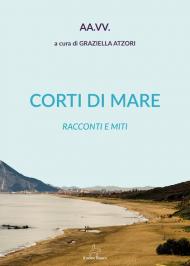 Corti di mare. Racconti e miti