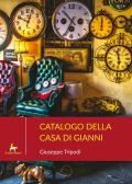 Catalogo della casa di Gianni. E altri racconti calabri