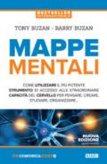 Mappe mentali. Come utilizzare il più potente strumento di accesso alle straordinarie capacità del cervello per pensare, creare, studiare, organizzare