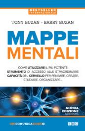 Mappe mentali. Come utilizzare il più potente strumento di accesso alle straordinarie capacità del cervello per pensare, creare, studiare, organizzare