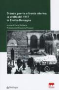 Grande guerra e fronte interno: la svolta del 1917 in Emilia-Romagna