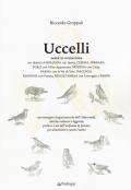 Uccelli. Nomi in estinzione nei dialetti di Bologna con Imola, Cesena, Ferrara, Forlì con l'Alto Appennino, Modena con Carpi, Parma con la Val di Taro, Piacenza, Ravenna con Faenza, Reggio Emilia con Correggio e Rimini