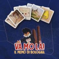 Va mo là! Il memo di Bologna. Con Libro