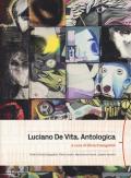 Luciano De Vita. Antologica. Ediz. a colori