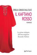 Il kaftano rosso. La prima indagine dell'investigatore Riccardo Nielsen