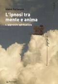 L' ipnosi tra mente e anima. L'approccio spiritualista