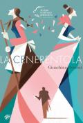 La Cenerentola. Gioachino Rossini