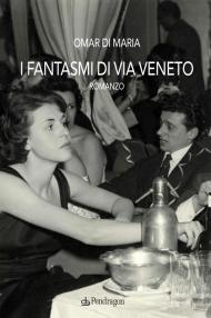 I fantasmi di via Veneto