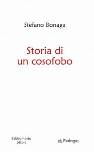 Storia di un cosofobo