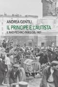 Il principe e l'autista. Il raid Pechino-Parigi del 1907