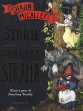 Storie dalla foresta strana