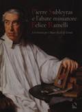 Pierre Subleyras e l'abate miniatore Felice Ramelli