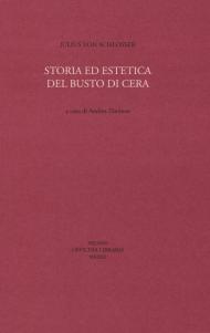 Storia ed estetica del busto di cera