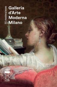 50 masterpieces. Galleria d'Arte Moderna di Milano