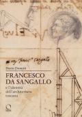 Francesco da Sangallo e l'identità dell'architettura toscana