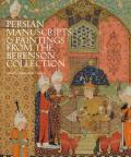 Persian manuscripts & paintings from the Berenson Collection. Ediz. illustrata