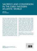 Sacrifice and conversion in the Early Modern Atlantic World