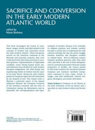 Sacrifice and conversion in the Early Modern Atlantic World