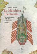 La macchina territoriale. La progettazione della difesa nel Cinquecento veneto