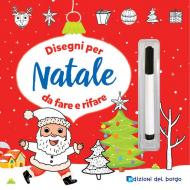 Disegni per Natale da fare e rifare. Con pennarello cancellabile