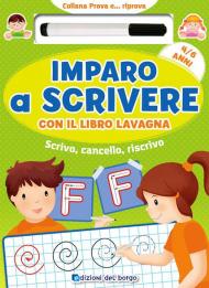 Imparo a scrivere con il libro lavagna. Scrivo, cancello, riscrivo. 4-6 anni. Con pennarello con inchiostro a base d'acqua