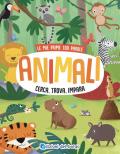 Animali. Cerca, trova, impara. Le mie prime 100 parole. Ediz. a colori