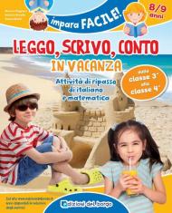 Leggo, scrivo, conto in vacanza (8-9 anni)