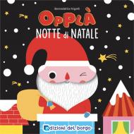 Notte di natale. Opplà. Ediz. a colori