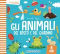 Gli animali del bosco e del giardino. Ediz. a colori