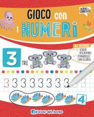 Gioco con i numeri. Con pennarello a inchiostro cancellabile con cancellino