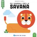 Gli animali della savana. Ediz. a colori