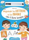 Imparo le lettere e le parole con il libro lavagna. Ediz. a colori. Con pennarello a inchiostro cancellabile